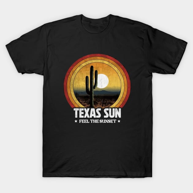 Texas Sun - Feel The Sunset T-Shirt by EdStark